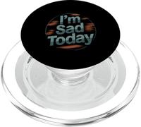 I'm Sad Today Expresión del estado de ánimo de emoción -- PopSockets PopGrip para MagSafe