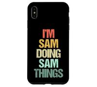 I'm Sam Doing Sam Things - Funny Diciendo Cool Name Sam Carcasa para iPhone XS MAX