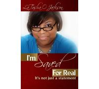 I'm Saved For Real: It's Not Just a Statement