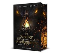 Im Schatten der Drachenflamme: Haters to Lovers trifft auf düstere Urban Fantasy - eine Akademie, die von einem Drachen bedroht wird und ein Geheimnis, das alles in Flammen setzt