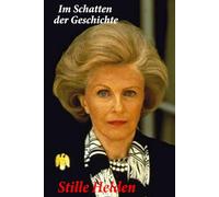 Im Schatten der Geschichte: Stille Helden (Biographien: Herausragende Menschen des 20. Jahrhunderts)