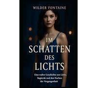 Im Schatten des Lichts
