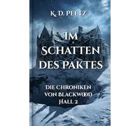Im Schatten des Paktes: Die Chroniken von Blackwood Hall 2