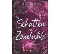 Im Schatten des Zwielichts (Regnis Magica)