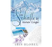 Im Schatten einer Lüge: A New Zealand Small Town Romance