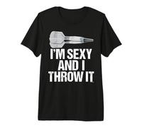 I'm Sexy and I Throw IT - Fun and Sexy Bar Dart Style Camiseta Premium
