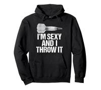 I'M SEXY AND I THROW IT - Fun and Sexy Bar Dart Style Sudadera con Capucha