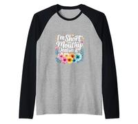 I'm Short and Mouthy Deal with It Actitud atrevida |- Camiseta Manga Raglan