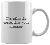I'm Silently Correcting Your Grammar Teacher Ceramic White Mug Coffee Tea Water Cup Office Home
