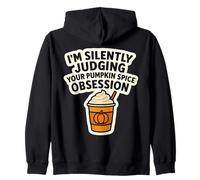 I'm Silently Judging You Pumpkin Spice Obsession - Cita Divertida Sudadera con Capucha