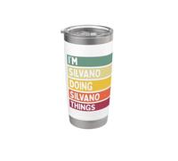 I'm Silvano Doing Silvano Things Funny Citas Personalizadas Vaso térmico de acero inoxidable de doble pared
