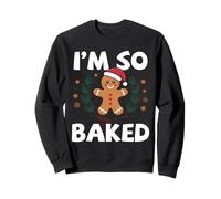 I'm So Baked Christmas Gingerbread Ma, Divertido horneado de Galletas Sudadera