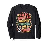 I'm So Good At Aging I Turned 25 3 Times Edad Avanzada - Manga Larga