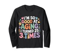 I'm So Good At Aging I Turned 25 3 Times Senior Age - Manga Larga