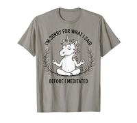 I'm Sorry For What I Said Before I Meditated Camiseta