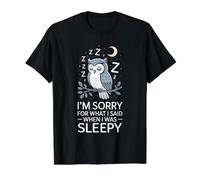 I'm Sorry For What I Said When I Was Sleepy - Camiseta gráfica económica, Hombre, Negro, S