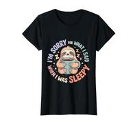 I'm Sorry For What I Said When I Was Sleepy - Camiseta gráfica económica, Mujer, Negro, S