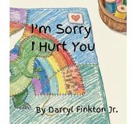 I'm Sorry I Hurt You