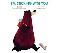 I'm Sticking with You: A Warm Hug of a Book!: 2