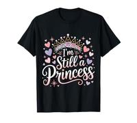 I'm Still A Princess Confianza en el Valor Real |- Camiseta