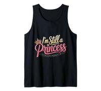 I'm Still A Princess Confianza en el Valor Real - Camiseta sin Mangas
