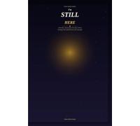 I'm Still Here: A 90-Day Journal for the Days When Getting Out of Bed Feels Like Enough