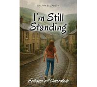 I'm Still Standing - Echoes of Overdale