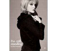 I'm still standing. Photographs by John Swannel