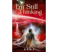 I'm Still Thinking (Just A Thought)