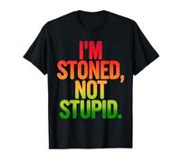 Im Stoned Not Stupid Funny Smoker Saying Marihuana Pot Weed Camiseta