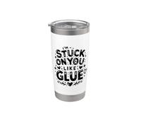 I'm Stuck You Like Glue Día de San Valentín Amor Vaso térmico de acero inoxidable de doble pared