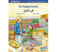 Im Supermarkt. Kinderbuch Deutsch-Arabisch