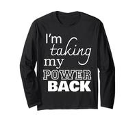 I'm Taking my Power Back Inspirador Mujeres Hombres Manga Larga