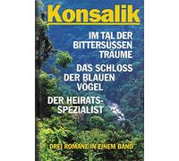 Im Tal der bittersüßen TräumeDas Schloß der blauen Vögel/Der Heiratsspezialist