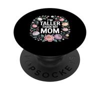 I'm Taller Than My Mom Kid Growth Jokes - PopSockets PopGrip Adhesivo