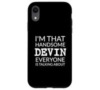 I'm That Handsome Devin Everyone Is Talking About Carcasa para iPhone XR