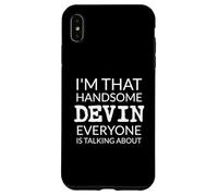 I'm That Handsome Devin Everyone Is Talking About Carcasa para iPhone XS MAX