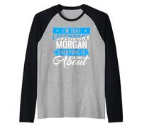 I'm That Legendary Morgan Everyone is Talking About Morgan Camiseta Manga Raglan