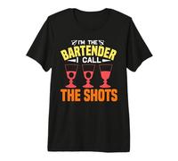 I'm The Bartender I Call The Shots Funny Bartending Camiseta Premium