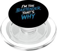 I'm The Bartender That's Why Fiesta de Bar mixólogos - PopSockets PopGrip para MagSafe
