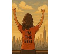 I'm The Best: New Year.New Beginning.Ideas Live Here.Your Story Starts Here.Your Space To Write