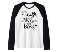 Im The Big Sister Girls Im Not Bossy Im Just Big Sister Boss Camiseta Manga Raglan