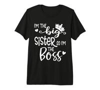Im The Big Sister Girls Im Not Bossy Im Just Big Sister Boss Camiseta Premium