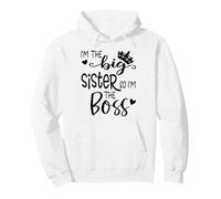 Im The Big Sister Girls Im Not Bossy Im Just Big Sister Boss Sudadera con Capucha