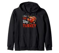 I'm The Big Turkey Thanhksgiving Thankful For Family Sudadera con Capucha