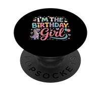 I'm The Birthday Girl Dinosaurio T-Rex Party Family Matching PopSockets PopGrip Adhesivo
