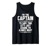 I'm The Captain to Save Time Let's Just Assume I'm Right Camiseta sin Mangas