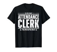 I'm The Crazy Attendance Clerk They Warned You About Camiseta gráfica económica, Hombre, Negro, XL