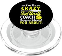 I'm The Crazy Softball Coach Everyone Warned You About PopSockets PopGrip para MagSafe