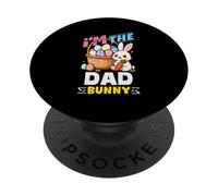 I'm The Dad Bunny Egg Hunting Familia Matching Easter PopSockets PopGrip Adhesivo